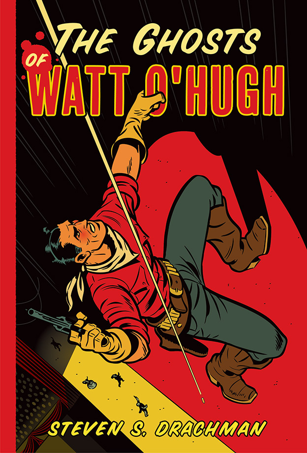 The Strange and Astounding Memories of Watt O’Hugh The Third